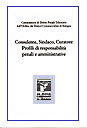“Consulente, Sindaco, Curatore. Profili di responsabilità penali e amministrative”